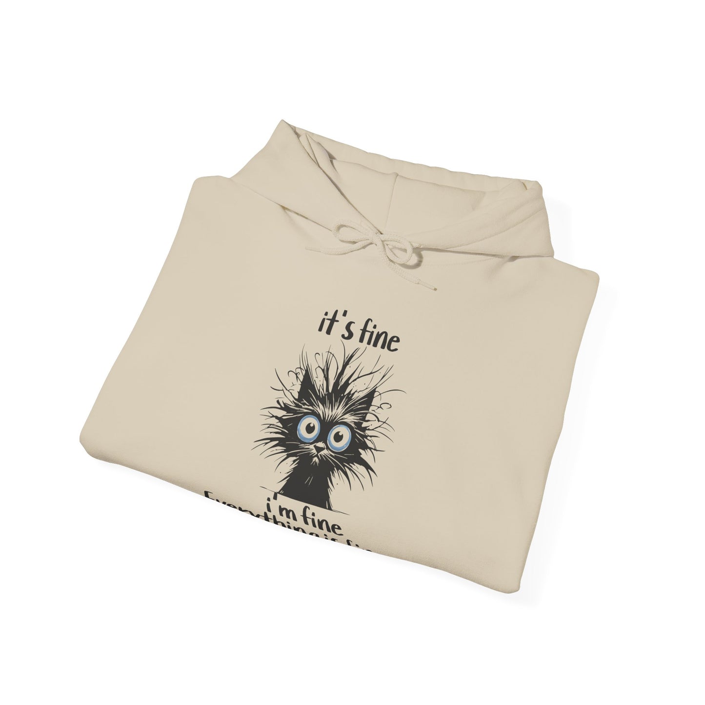 It’s Fine Cat Hoodie – Funny Anxious Cat Sweatshirt Meme