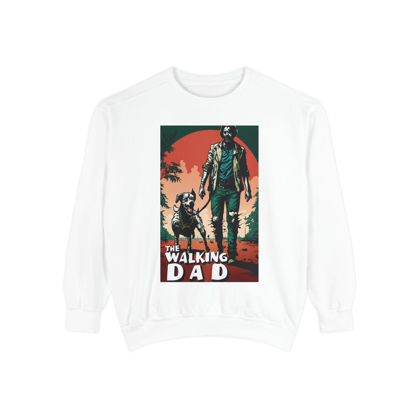 White sweatshirt with 'The Walking Dad' graphic design on a white background. Walking dead theme.