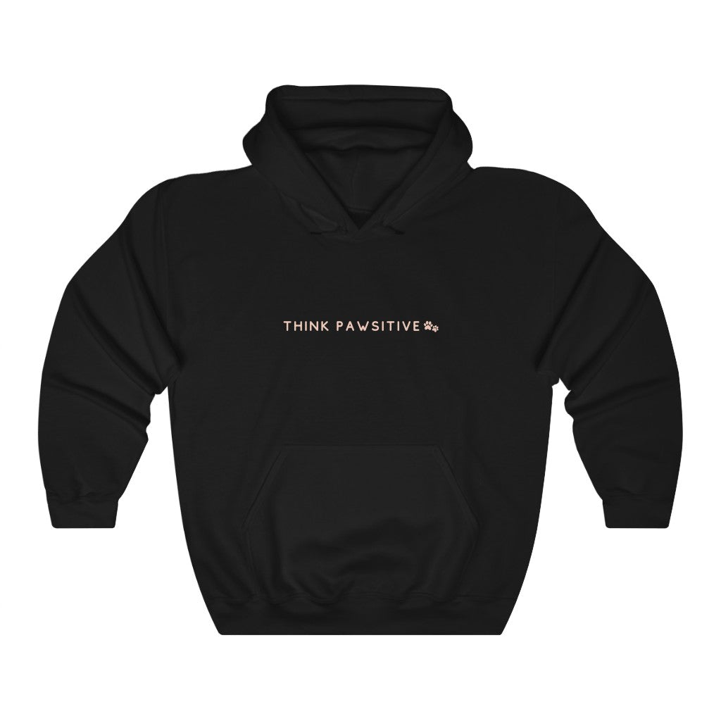 Think Pawsitive Hoodie