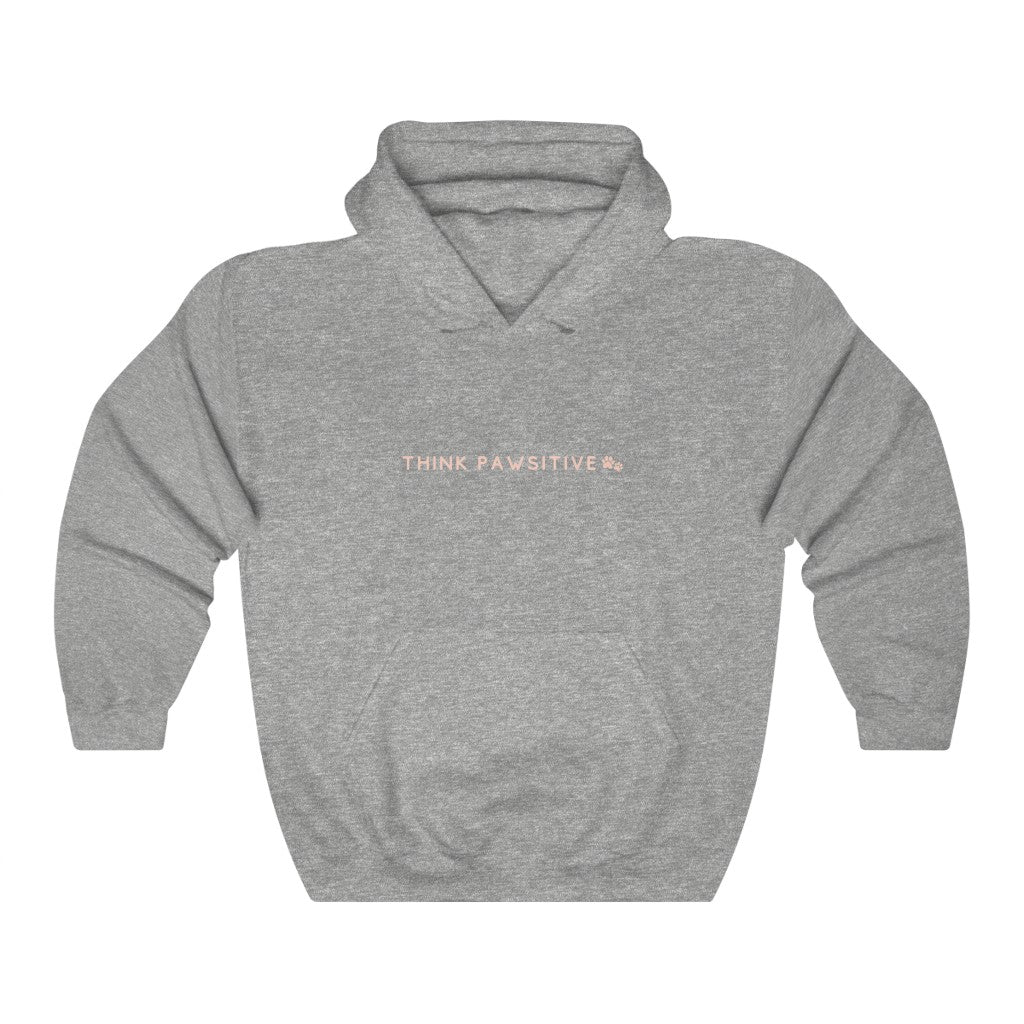 Think Pawsitive Hoodie